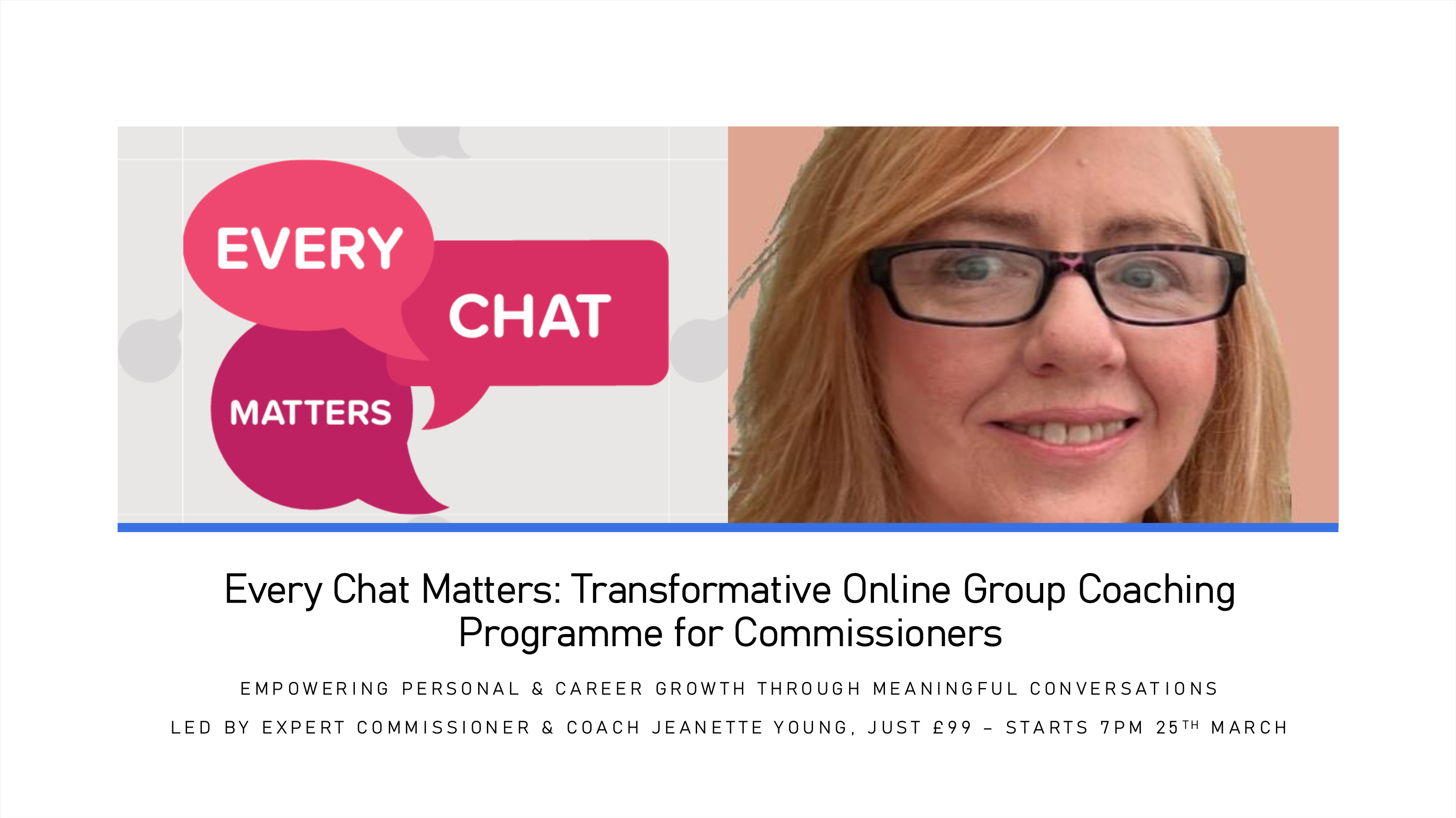 Jeanette Young Every Chat Matters Transformative Online Coaching Programme for Commissioners